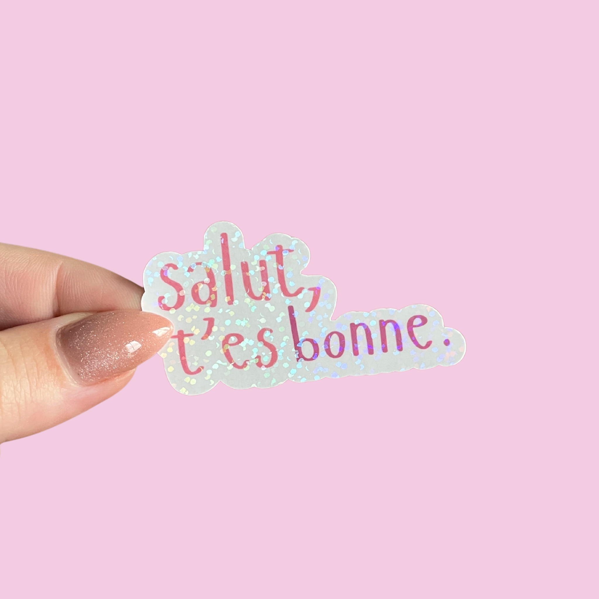 atelier-naholi-salut-t-es-bonne-sticker-humour-6-2-x-3-2-cm image 1