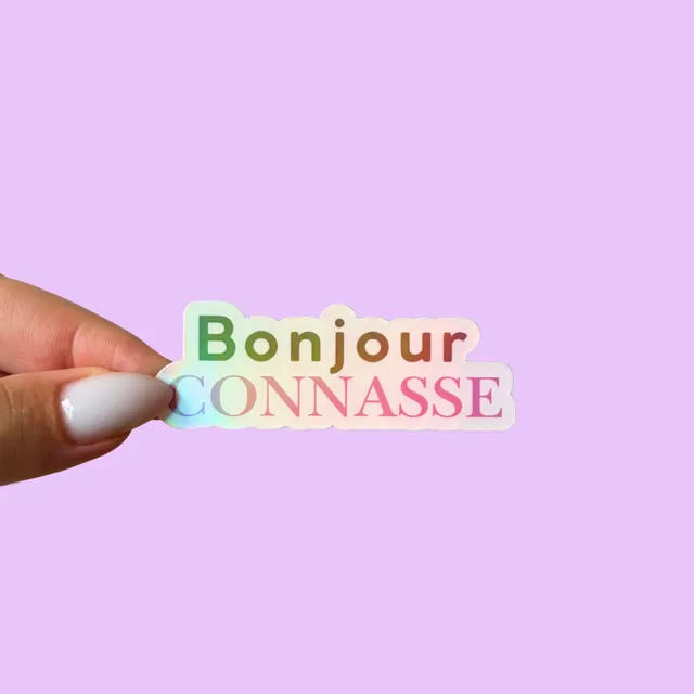atelier-naholi-stickers-l-unit-bonjour-connasse-sticker-holographique image 1