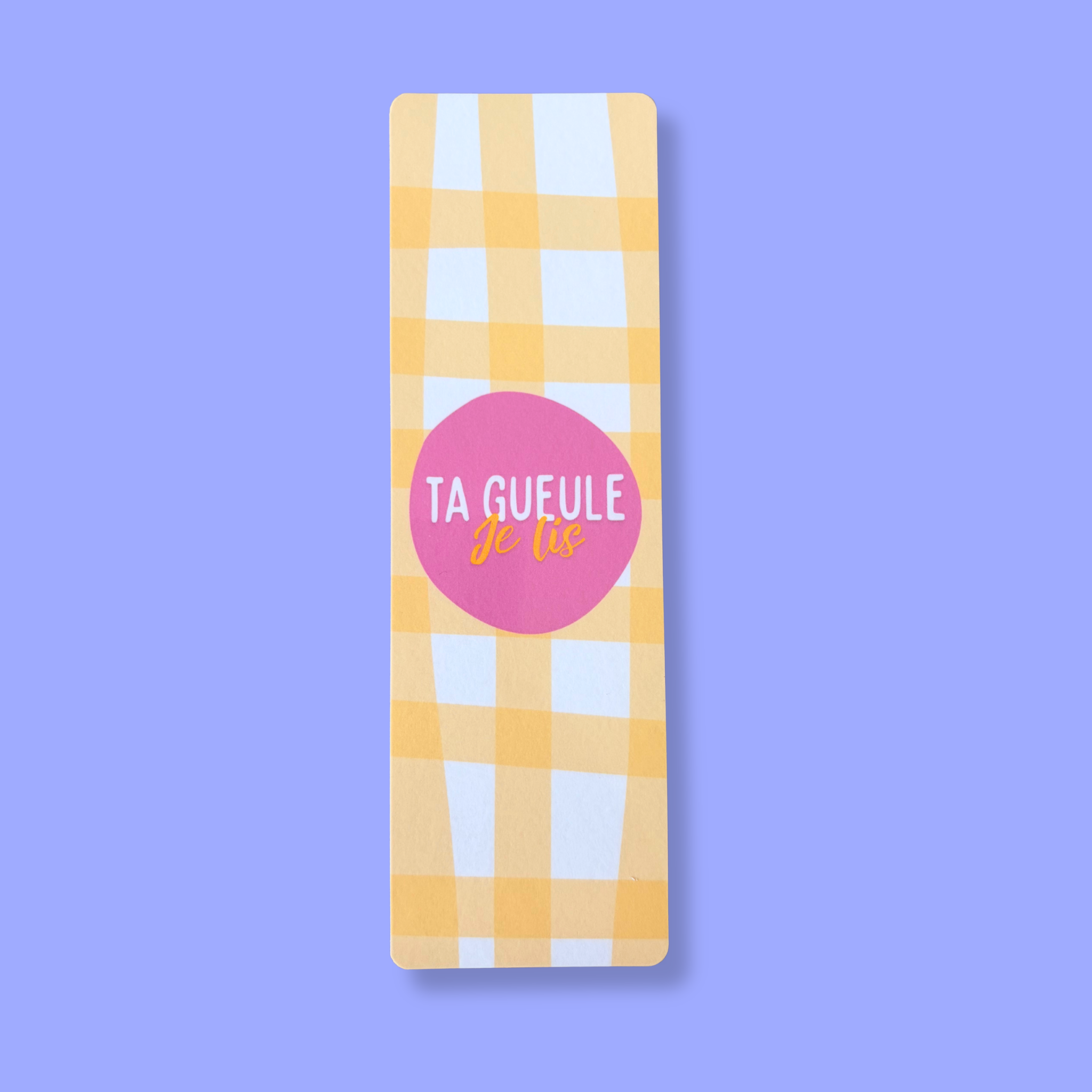 atelier-naholi-ta-gueule-je-lis-marque-page-humour-plastifi image 2