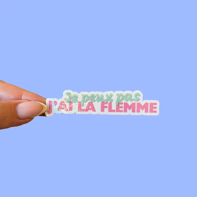 atelier-naholi-sticker-je-peux-pas-j-ai-la-flemme-8-3-x-2-05-cm image 1